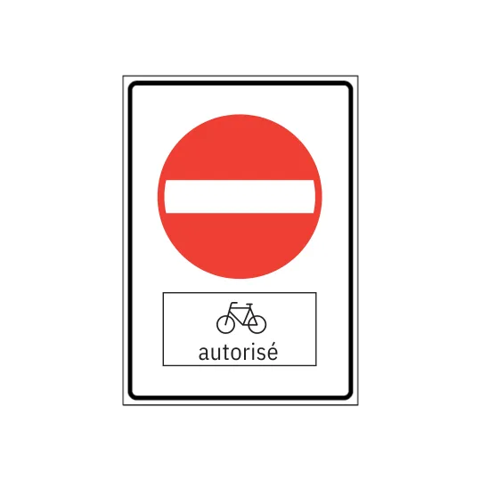 Accès interdit avec panneau complémentaire